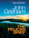 Cover image for The Pelican Brief